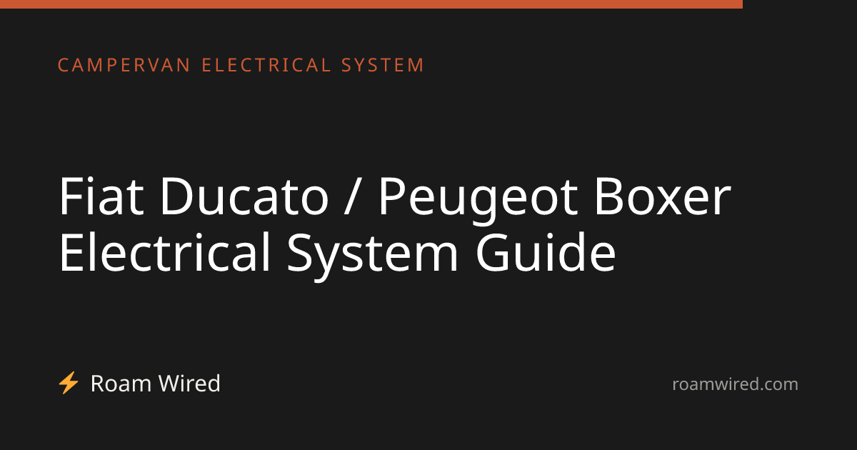 Fiat Ducato / Peugeot Boxer Electrical System Guide